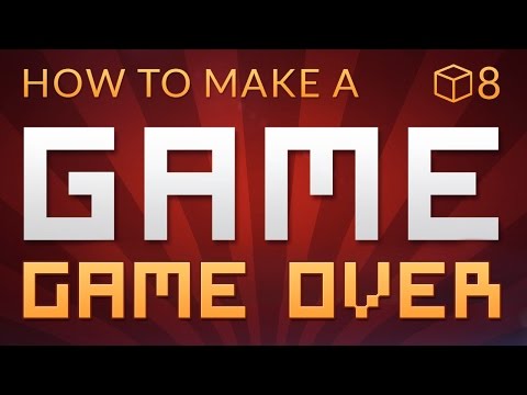 GAME OVER How to make a Video Game in Unity E08