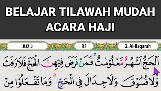 Download lagu Belajar Tilawah Mudah Surah al Baqarah 197-199 (ayat haji) mp3