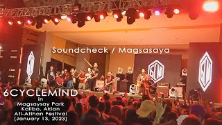 6cyclemind - Soundcheck/Magsasaya [LIVE - Ati-Atihan Festival 2023]