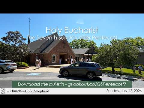 Sermon – July 12, 2026