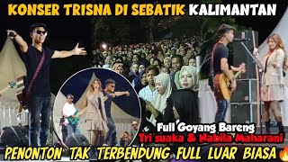 Download lagu LIVE KONSER TRISNA TERBARU‼️DI SEBATIK KALIMANTAN LUAR BIASA FULL PENONTON MAMA GARUDA CANTIK BANGET mp3 Download lagu LIVE KONSER TRISNA TERBARU‼️DI SEBATIK KALIMANTAN LUAR BIASA FULL PENONTON MAMA GARUDA CANTIK BANGET mp3