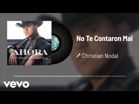 Christian Nodal - No Te Contaron Mal (Audio)
