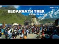 Kedarnath Emotions Trek Bhakti Ek Sath Marathi Vlog