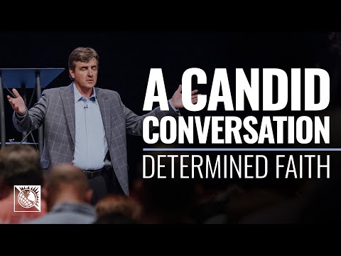 Determined Faith [A Candid Conversation] | Pastor Allen Jackson