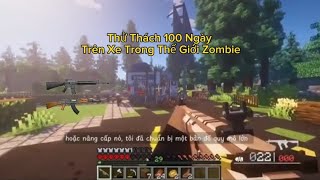 100 Days on a Vehicle in a Zombie World - Minecraft PE | MB_BATTLE