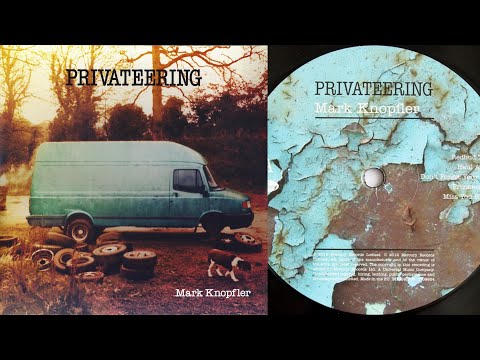 Mark Knopfler - Privateering - 2012 [Vinyl Rip 24/96/Full Album]