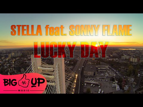 Stella feat. Sonny Flame - Lucky Day | Official Audio