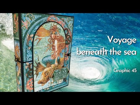 Voyage beneath the sea (Graphic 45 folio album)