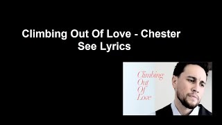 Climbing Out Of Love - Chester See Lyrics