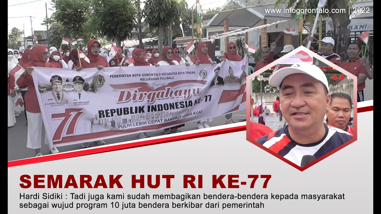 Ketua DPRD Kota Gorontalo Semarakkan HUT RI Ke-77 Bersama Masyarakat Kelurahan Pulubala