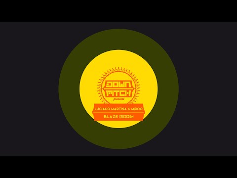 Luciano Martina & Miroo - Blaze Riddim