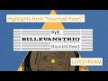Bill Evans Trio - Highlights from "Haunted Heart" (Livestream)