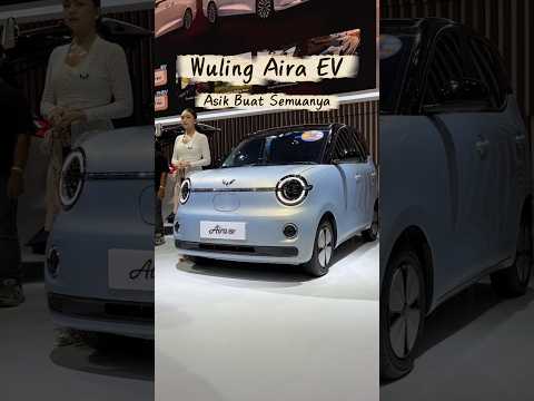 Wuling Aira EV, City Car Listrik yang Asik Buat Semuanya