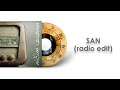 Ničim izazvan - San (Radio edit) 