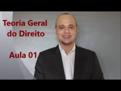 Teoria Geral do Direito - Aula 01