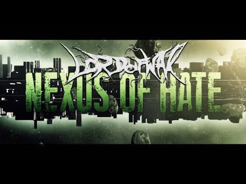 Lord of War-Nexus of Hate(LYRIC VIDEO)