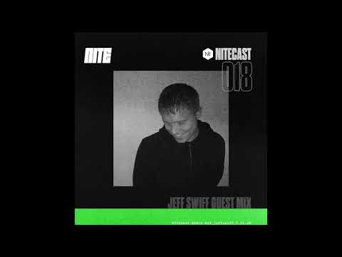 NITECAST Radio 018 - Jeff Swiff Guest Mix