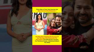 There was a time when the industry tried to sideline Yami Gautam, but talent like hers can’t be