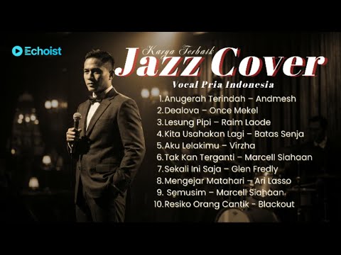 Jazz Cover Lagu Indonesia Penuh Rasa | Pop & Soul Nostalgia