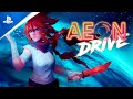 Aeon Drive - Launch Trailer | PS5, PS4