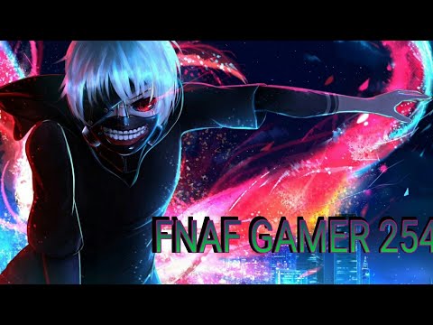 Nightcore song vocaloid|FNAF GAMER 254
