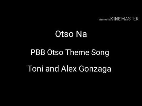 Otso Na Lyrics - Toni And Alex Gonzaga (PBB Otso Theme Song)