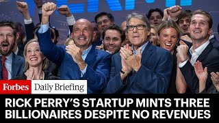 Former Energy Secretary's Startup Mints Three Billionaires Despite No Revenues