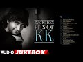 Evergreen Hits of KK | Remembering The Golden Voice | KK Hits Songs | Non Stop | Audio Jukebox 2024