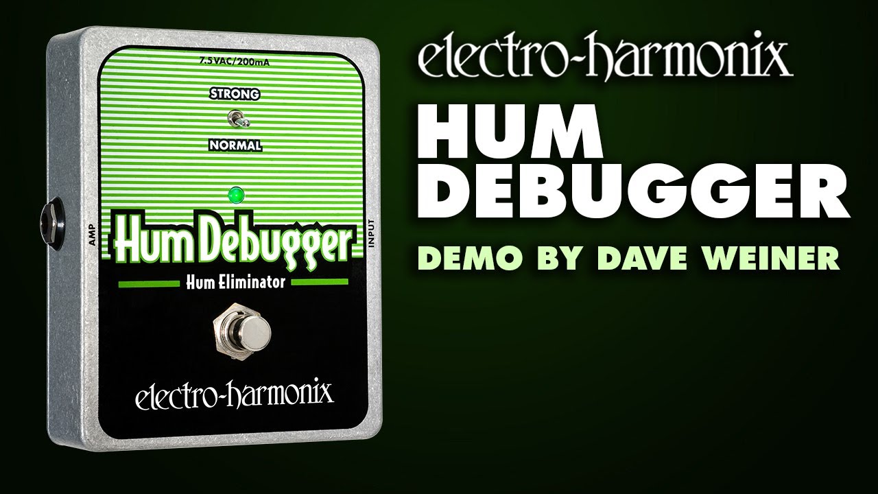 Electro Harmonix Hum Debugger Pedal