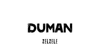 Duman - Zelzele