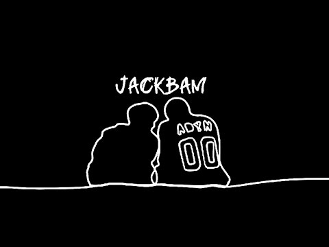 #JackBam - Unexpectedly