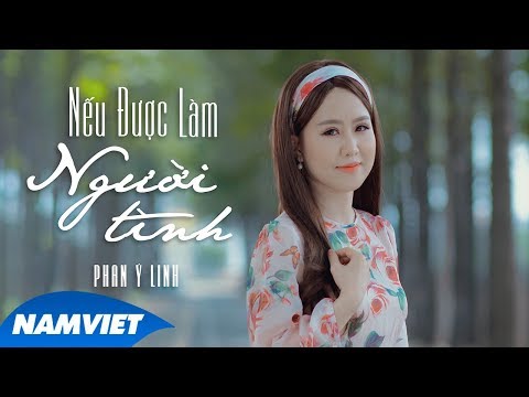 Nếu Được Làm Người Tình - Ý Linh (Thần Tượng Bolero)