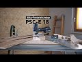 Scie sauteuse sans fil FESTOOL PSC-E 18 EB-Basic - 578521. Video Thumbnail