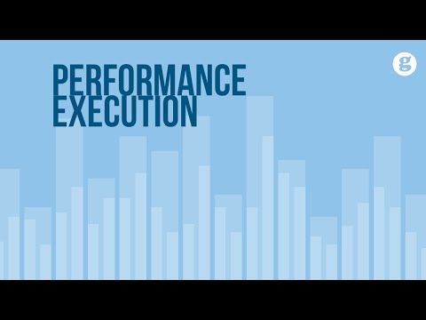 Performance Execution