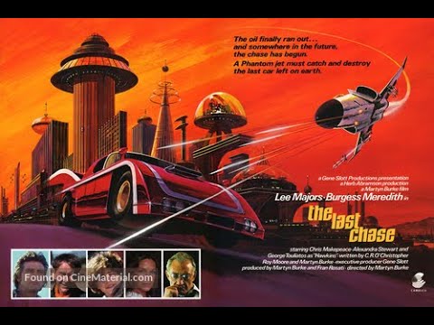 IT COULDVE BEEN A CLASSIC 1981 THE LAST CHASE STARRING LEE MAJORS N BURGESS MEREDITH