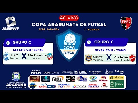 COPA ARARUNATV DE FUTSAL - USC X SÃO FRANCISCO | USAMF X VILA NOVA | 07/11/2025