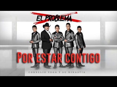 Cornelio Vega y Su Dinastia  "Por Estar Contigo" (Estudio)