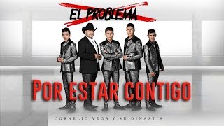 Cornelio Vega y Su Dinastia  &quot;Por Estar Contigo&quot; (Estudio)