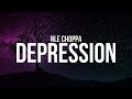 NLE Choppa Depression Lyrics