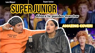 Latinos react to SUPER JUNIOR&#39;s cover of AHORA TE PUEDES MARCHAR🔥🤯😍|reaction video FEATURE FRIDAY