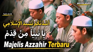 Download lagu SULUK NAJAKA QOLBI‼️ ANSYADTUKUM - YA NABI YAMIN QIDAM | MAJELIS AZZAHIR TERBARU | LIRIK ARAB mp3