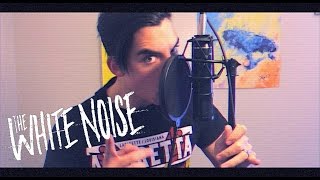 The White Noise - Picture Day Vocal Cover