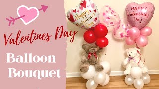 DIY Valentine's Day Balloon Bouquet |Valentine's Day Balloon Tutorial | Valentine's Day Gift ideas