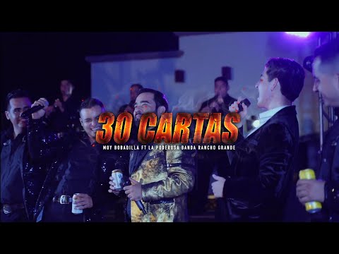 30 Cartas La Poderosa Banda Rancho Grande Feat Moy Bobadilla