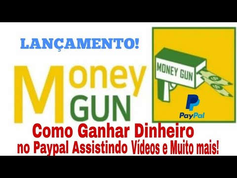 Como Ganhar Dinheiro no Paypal, Assistindo vídeos e Vendo Anúncios - Money Gun