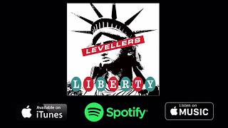 Levellers - Liberty Song (Official Music Video)