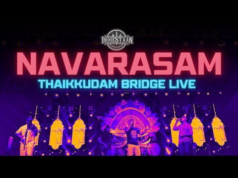 Navarasam | Thaikkudam Bridge (live) | GIFLIF INDIESTAAN | Bhopal 2023 #music #indie #giflif