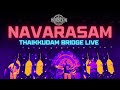 Navarasam | Thaikkudam Bridge (live) | GIFLIF INDIESTAAN | Bhopal 2023 #music #indie #giflif
