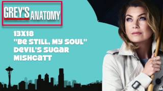 Grey's Anatomy Soundtrack - "Devil's Sugar" by MishCatt (13x18)