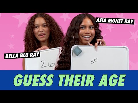 Asia Monet vs. Bella Blu Ray - Guess Their Age